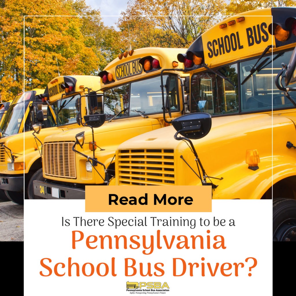 Is There Special Training to be a Pennsylvania School Bus Driver? - You ...