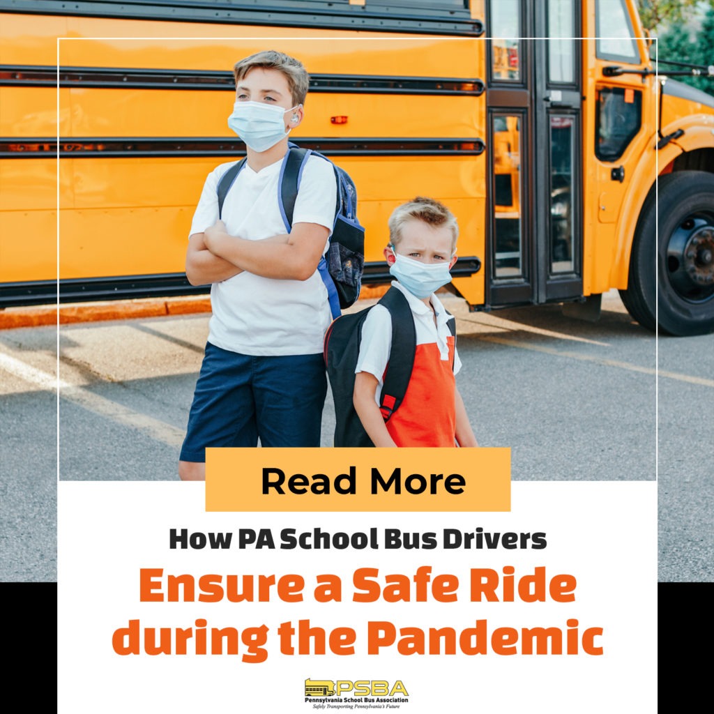 How PA School Bus Drivers Ensure a Safe Ride during the Pandemic - You ...