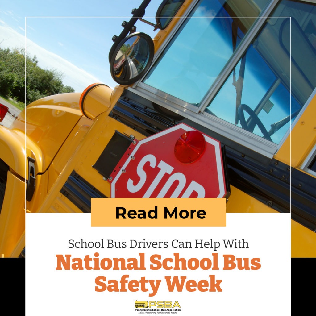 Bus Drivers Can Help with National School Bus Safety Week You Behind