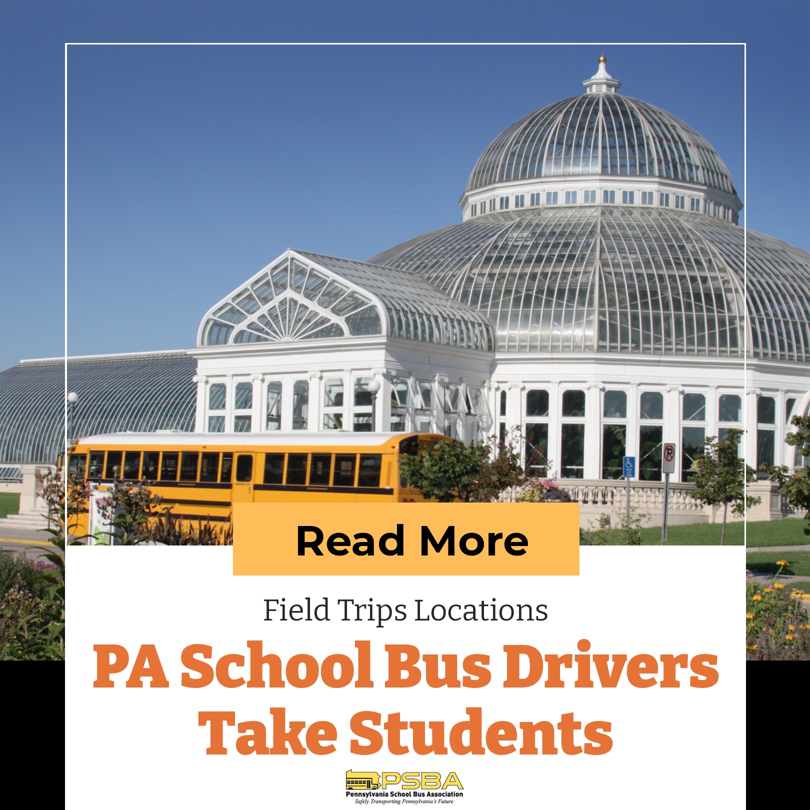 Field Trip Locations PA School Bus Drivers Take Students